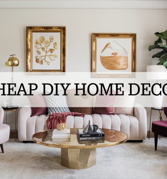 cheap diy home decor