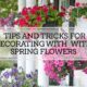 decorating with spring flowers